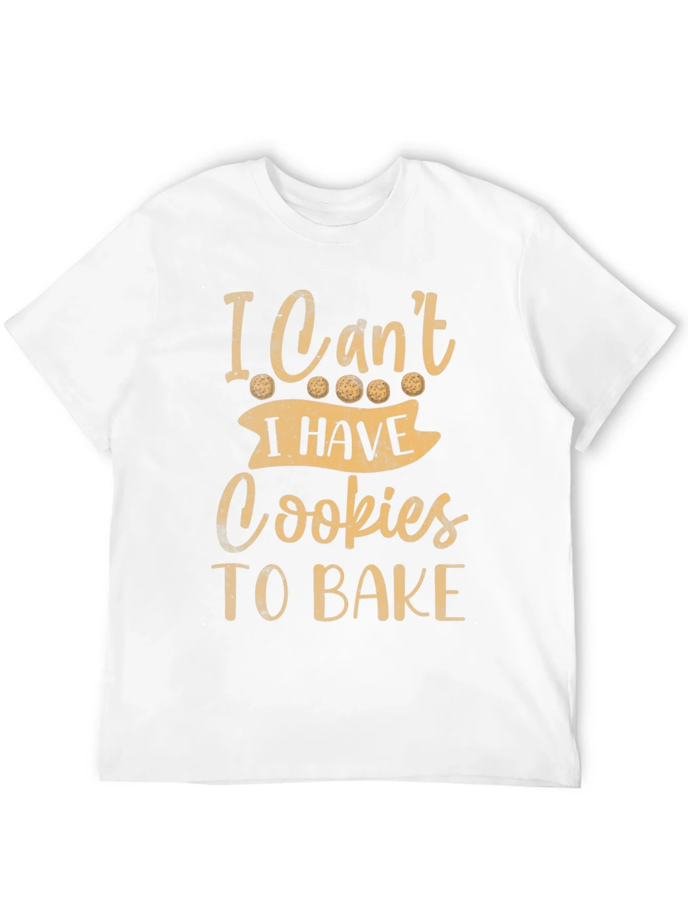 Funny Baking T-Shirt - I Cant Cookies To Bake