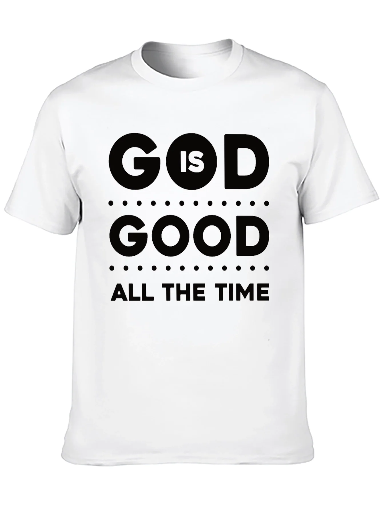 God Is Good T-Shirt All The Time Black