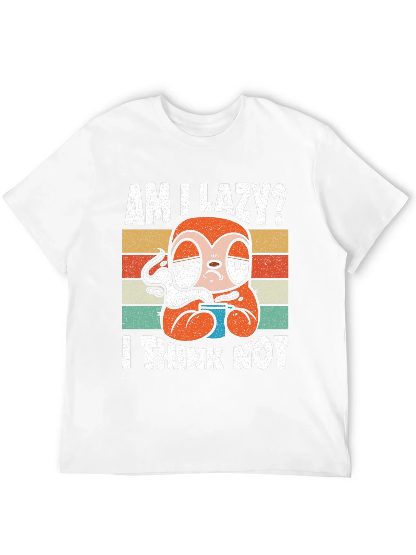 Am I Lazy? Sloth Graphic T-Shirt
