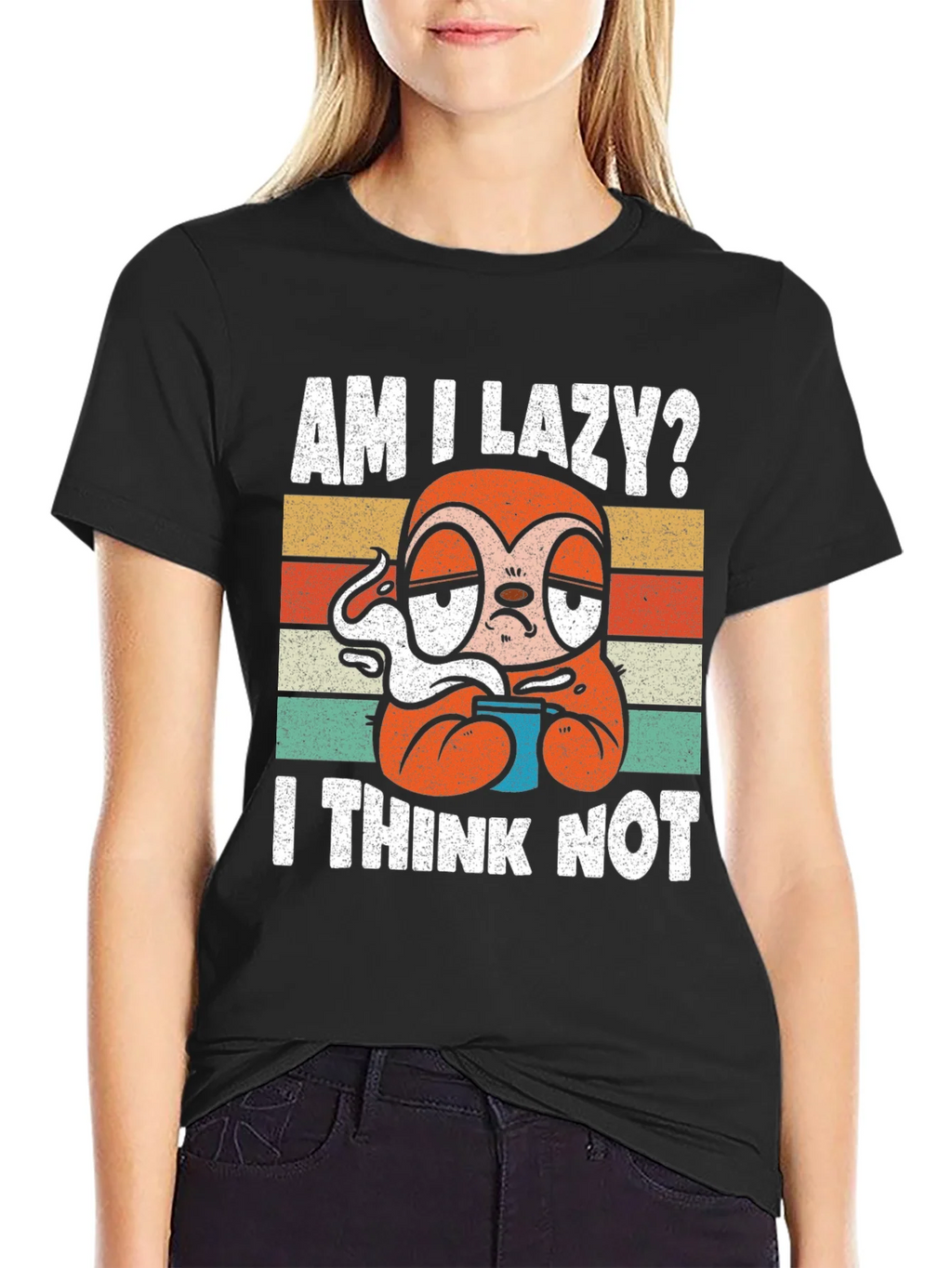 Am I Lazy? Sloth Graphic T-Shirt