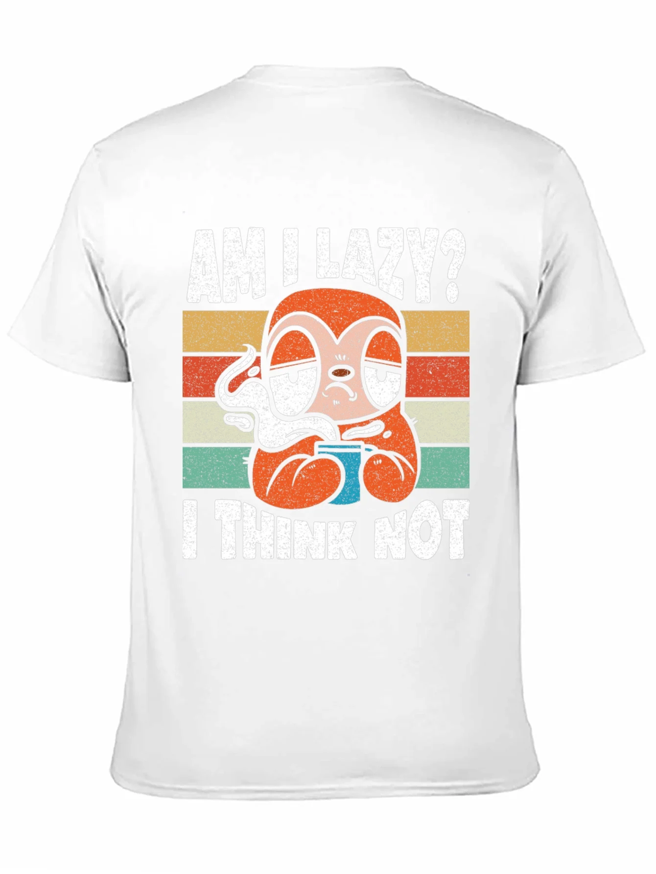 Am I Lazy? Sloth Graphic T-Shirt