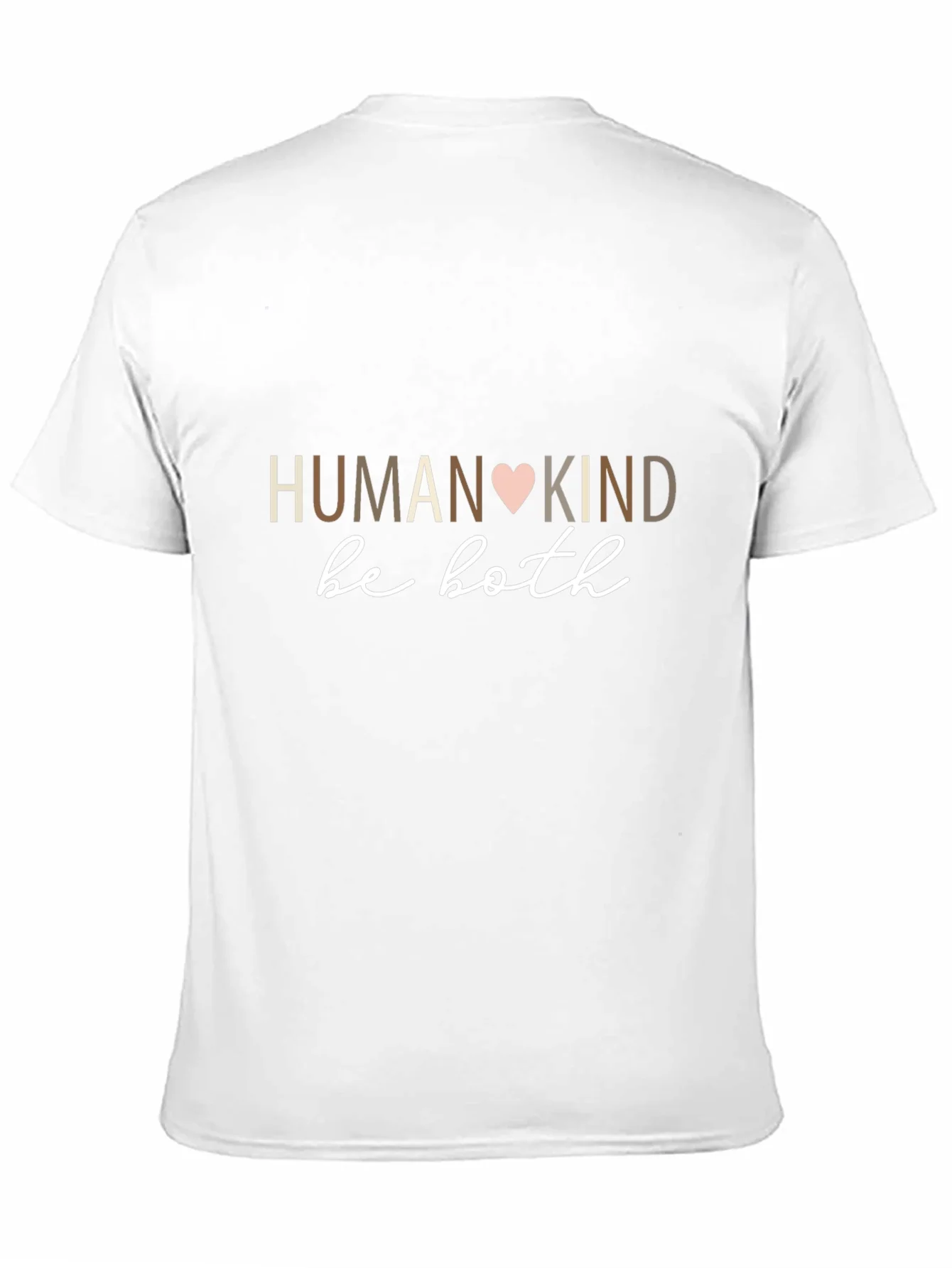 Humankind Be Both T-Shirt - Motivational Design