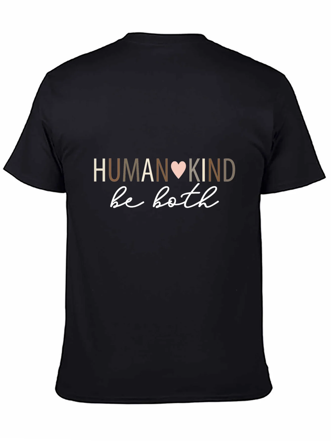 Humankind Be Both T-Shirt - Motivational Design