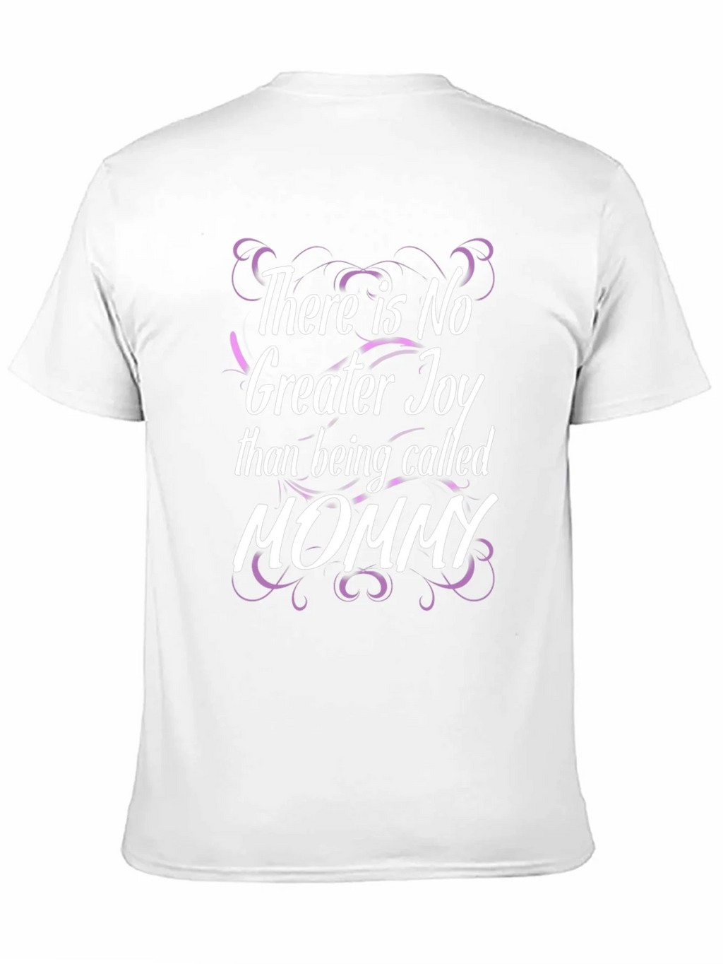 There is No Greater Joy T-Shirt Mommy Shirt