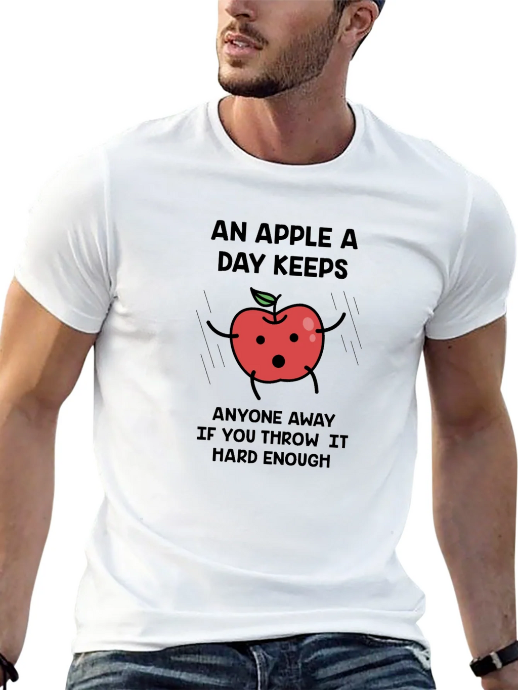 Funny Apple T-Shirt - An Apple a Day Keeps...