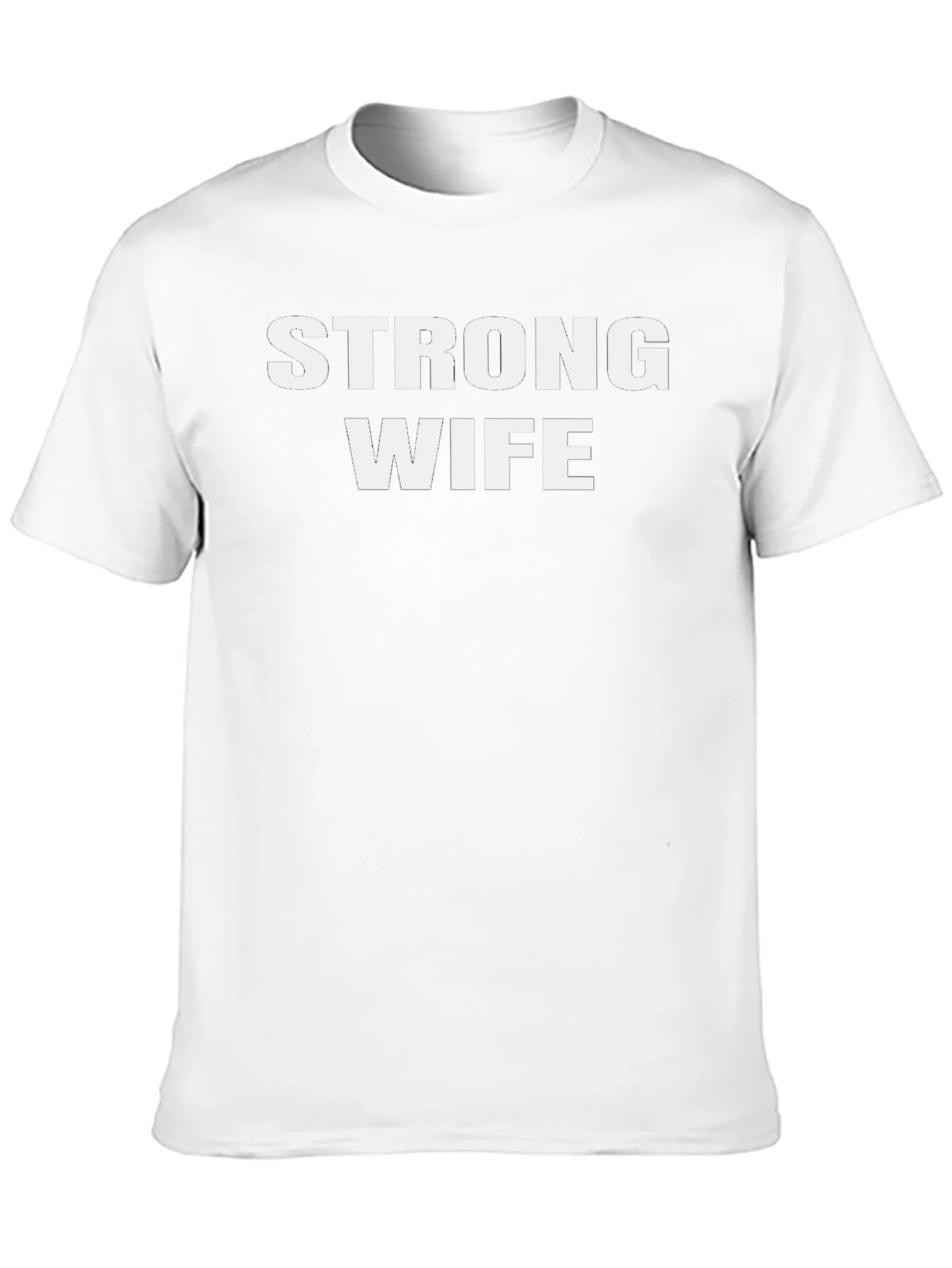 Strong Wife Graphic T-Shirt - Husband Appreciation