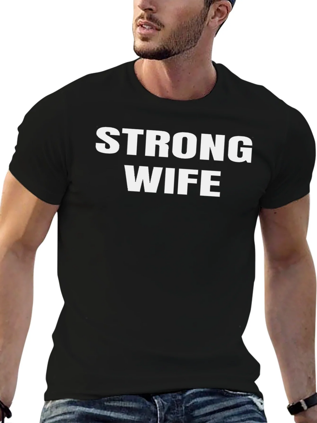 Strong Wife Graphic T-Shirt - Husband Appreciation