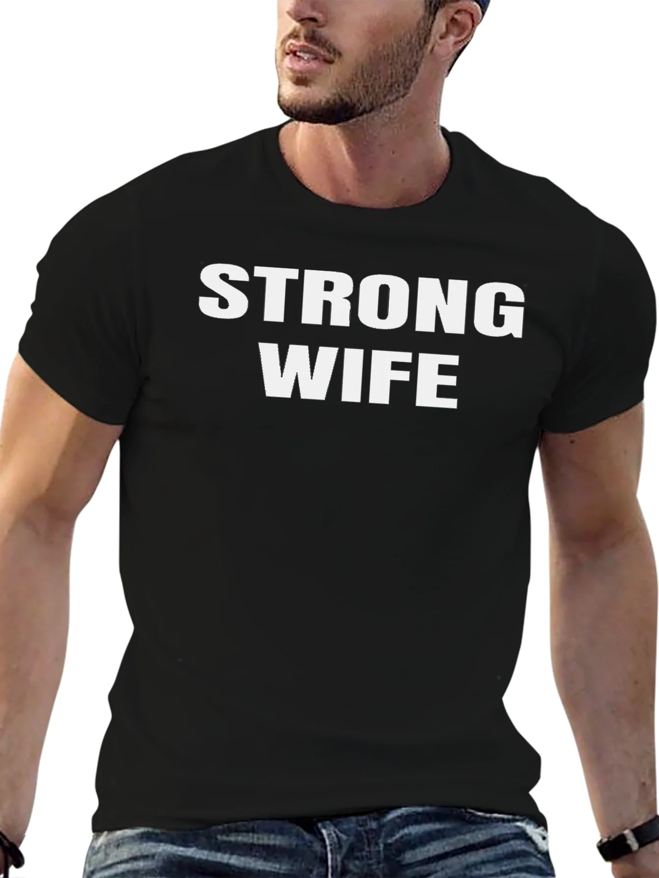 Strong Wife Graphic T-Shirt - Husband Appreciation
