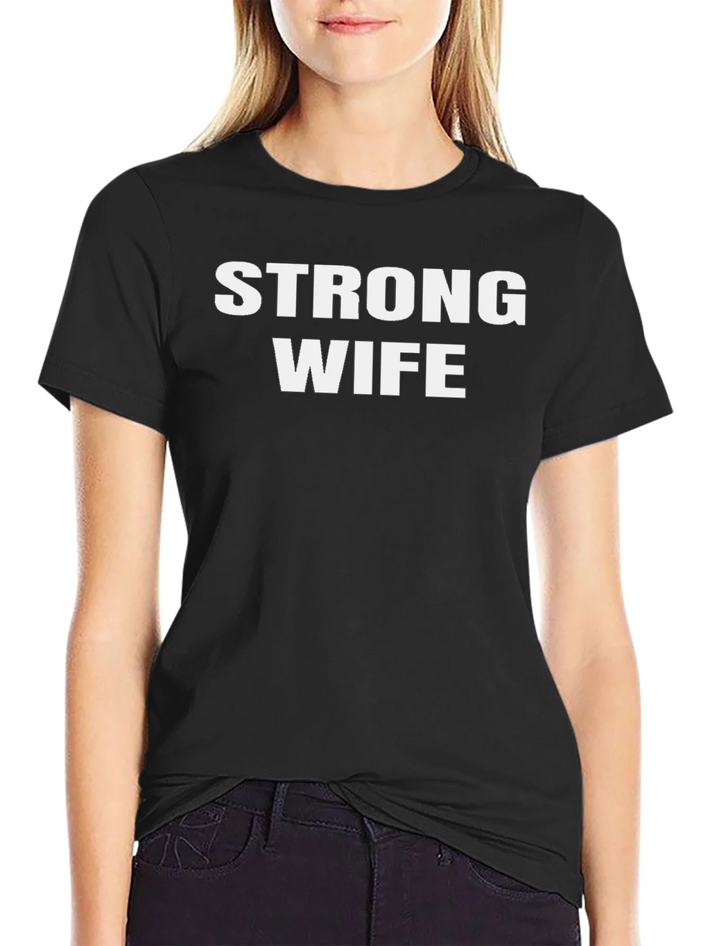 Strong Wife Graphic T-Shirt - Husband Appreciation
