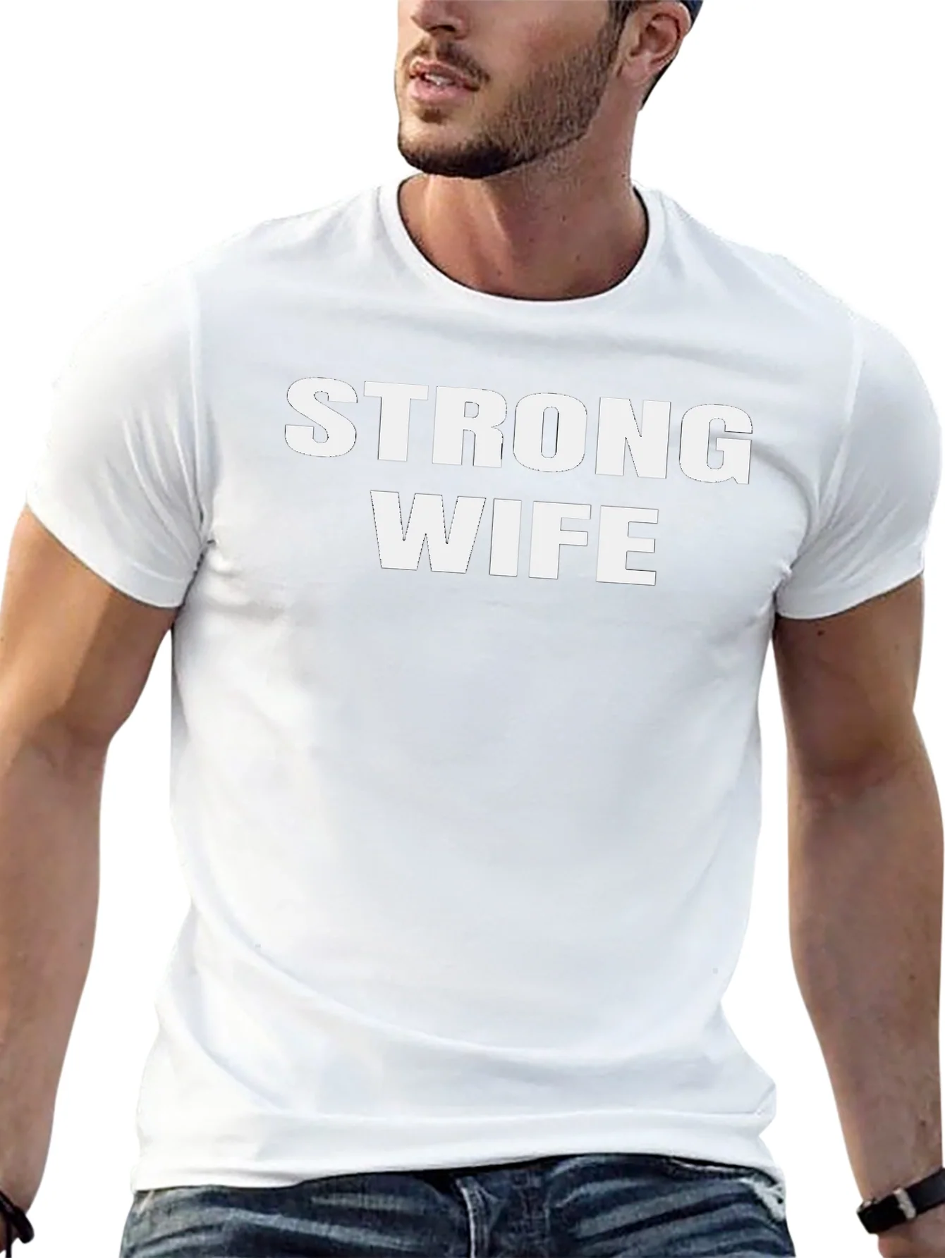 Strong Wife Graphic T-Shirt - Husband Appreciation