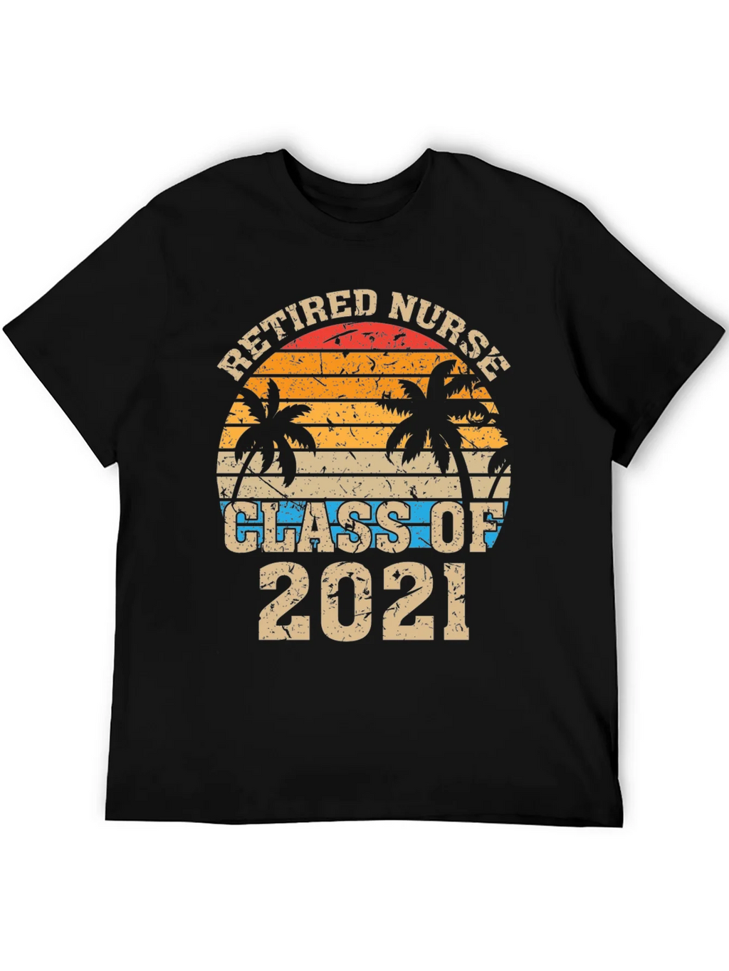 Retired Nurse Class of 2021 Graphic T-Shirt
