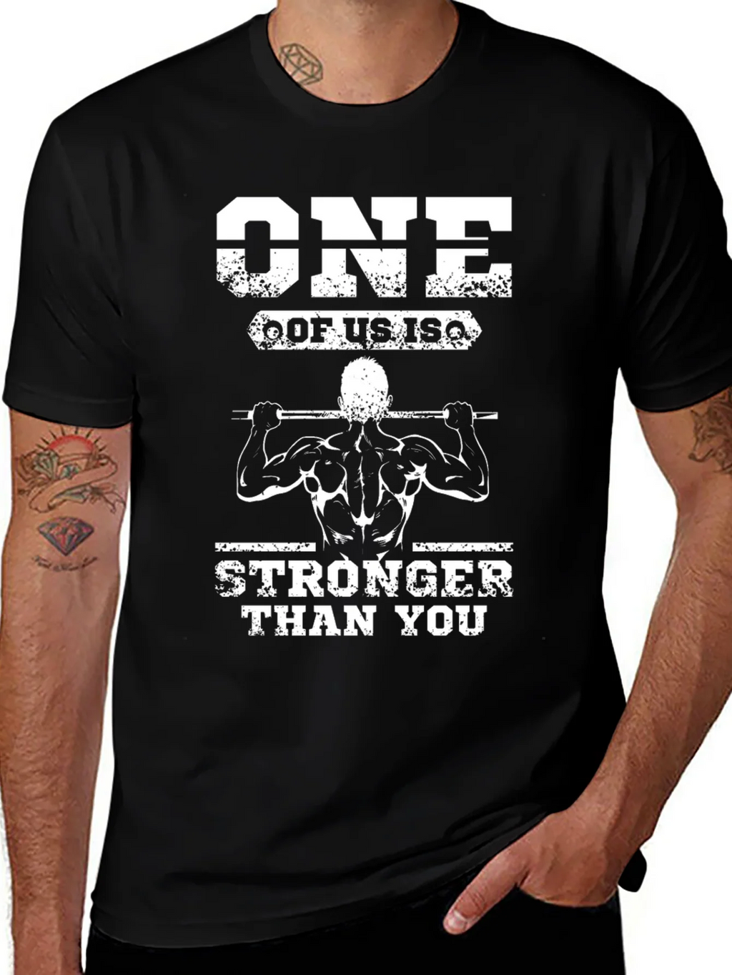 One Of Us Is Stronger Than You T-Shirt