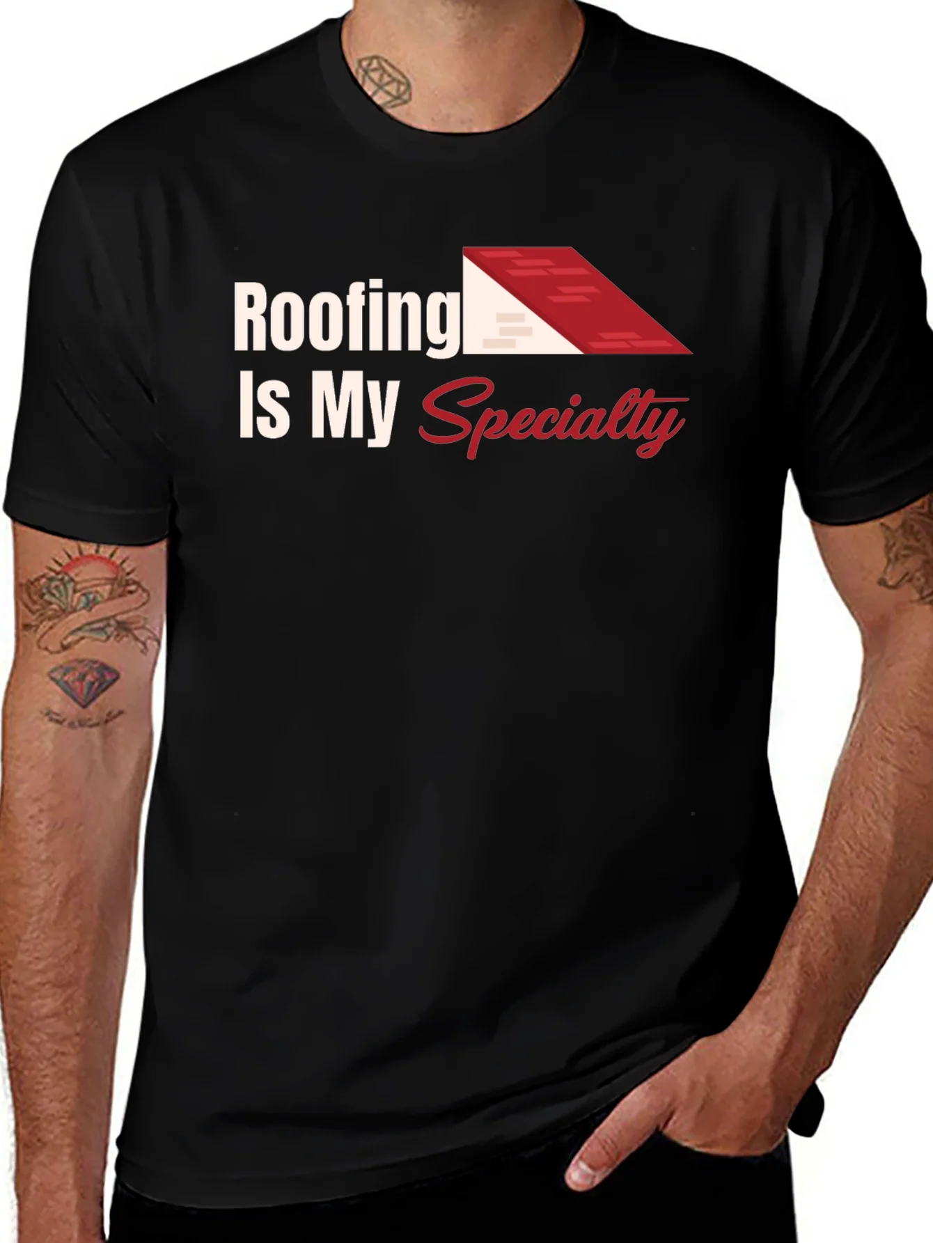 Roofing Is My Specialty Tee - Construction Worker Shirt