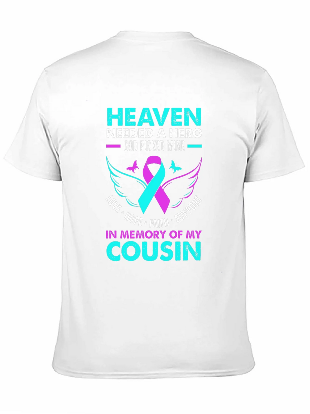 In Memory of My Cousin T-Shirt