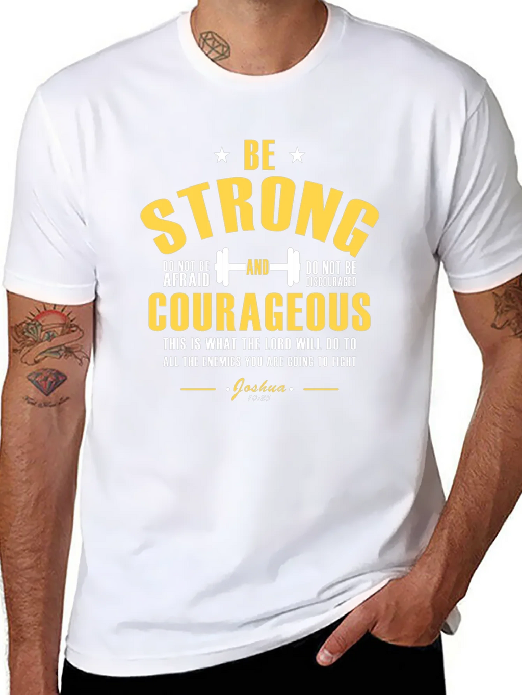 Be Strong Courageous Graphic T-Shirt