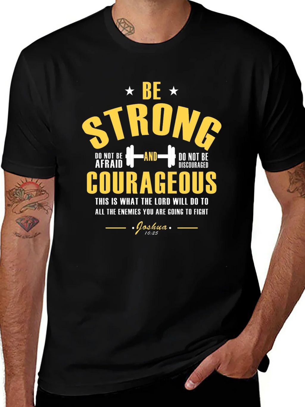 Be Strong Courageous Graphic T-Shirt
