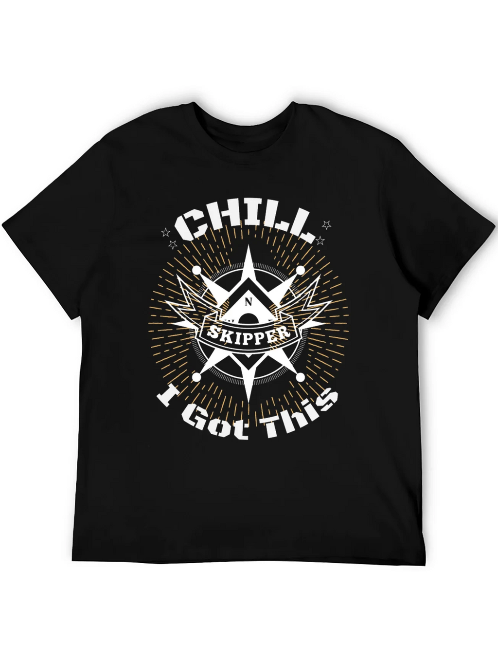 Chill Skipper T-Shirt - I Got This Design
