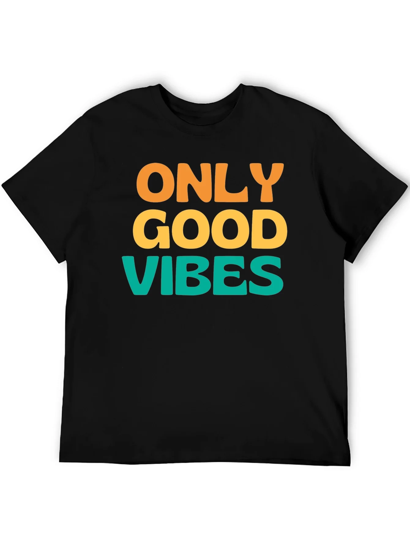 Only Good Vibes T-Shirt - Positive Message Tee