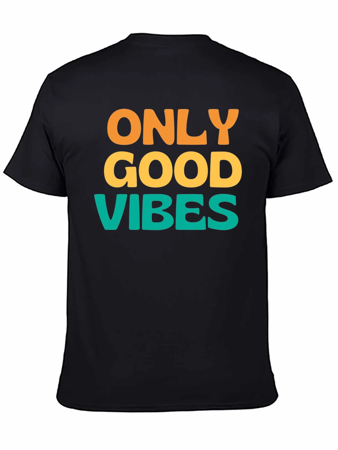 Only Good Vibes T-Shirt - Positive Message Tee